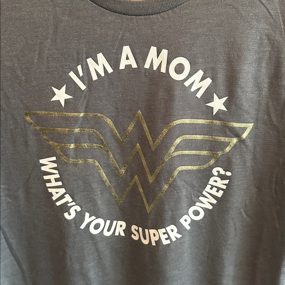 Wonder Woman “I’m a Mom What’s Your Superpower” Tee - Picture 4 of 4